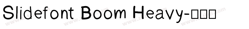 Slidefont Boom Heavy字体转换
